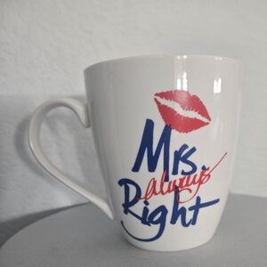 Mrs Always Right  coffee mug